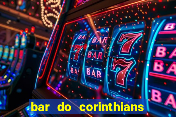 bar do corinthians em fortaleza